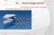 CL 01.06.2007 CL Technology GmbH – Zinc Solutions 1 Corrosion Resistant Coating Sophisticated Zinc Solutions Highest corrosion protection attractive look.