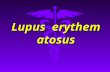 Lupus erythematosus. Definition Lupus erythematosus Lupus erythematosus LE is classified as connective tissue disease. It occurs predominantly in females.