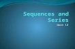 Unit 12. Unit 12: Sequences and Series Vocabulary.