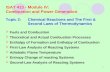 1 ISAT 413 - Module IV: Combustion and Power Generation Topic 2:Chemical Reactions and The First & Second Laws of Thermodynamics  Fuels and Combustion.
