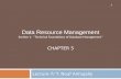 Data Resource Management Section 1: “Technical Foundations of Database Management” CHAPTER 5 Lecture-7/ T. Nouf Almujally 1.