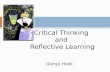 Glenys Hook Critical Thinking and Reflective Learning.