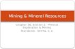 Chapter 16, Section 2: Mineral Exploration & Mining Standards: SEV4a, b, e Mining & Mineral Resources.