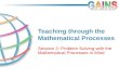 Teaching through the Mathematical Processes Session 2: Problem Solving with the Mathematical Processes in Mind.