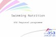 Swimming Nutrition ASA Regional programme. Carbohydrate Fast Release Slow Release Table sugar dried fruit fizzy drinks sweets Digested quickly from.
