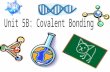 Covalent Bonds (2 nonmetals) …atoms share e– to get a full valence shell C1s 2 2s 2 2p 2 F1s 2 2s 2 2p 5 *Both need 8 v.e – for a full outer shell (octet.