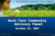 October 22, 2007Rock Tenn Community Advisory Panel Rock-Tenn Community Advisory Panel October 22, 2007.