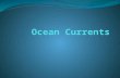 Vocabulary Ocean Current Coriolis Effect Rip Current Upwelling.