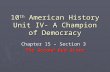 10 th American History Unit IV- A Champion of Democracy Chapter 15 – Section 3 The Second Red Scare.