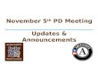 November 5 th PD Meeting Updates & Announcements.