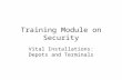 Training Module on Security Vital Installations: Depots and Terminals.