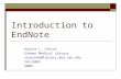 Introduction to EndNote Dorice L. Vieira Ehrman Medical Library searchwk@library.med.nyu.edu 263-8483 2006.