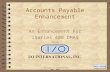Accounts Payable Enhancement An Enhancement For iSeries 400 DMAS from  Copyright I/O International, 2006, 2008 Skip Intro.
