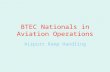 BTEC Nationals in Aviation Operations Airport Ramp Handling.