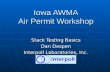 Iowa AWMA Air Permit Workshop Stack Testing Basics Dan Despen Interpoll Laboratories, Inc.