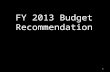 FY 2013 Budget Recommendation 1. FY 2013 Budget Planning Item Description Worst CaseBest Case FY 2013 DCSD State Reductions $7.5 M$0.00 M FY 2013 PERA.