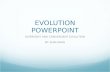 EVOLUTION POWERPOINT DIVERGENT AND CONVERGENT EVOLUTION BY: SHAH BAIG.