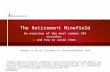 The Retirement Minefield An overview of the most common IRA mistakes – and how to avoid them. AMTRMPP0113 Brought to you by Transamerica’s Advanced Markets.