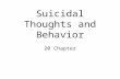Suicidal Thoughts and Behavior 20 Chapter. Youtube sites to review Teen Depression & Suicide  self harm, suicide,
