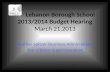 Lebanon Borough School 2013/2014 Budget Hearing March 21,2013 Heather Spitzer-Business Administrator Tim O’Brien-Superintendent.