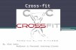 Cross-fit By, Alex Lewis Audience is Personal training clients.