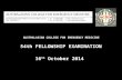 AUSTRALASIAN COLLEGE FOR EMERGENCY MEDICINE 54th FELLOWSHIP EXAMINATION 16 th October 2014.