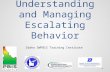 Understanding and Managing Escalating Behavior Idaho SWPBIS Training Institute.