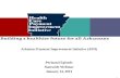 0 0 Arkansas Payment Improvement Initiative (APII) Perinatal Episode Statewide Webinar January 14, 2013.