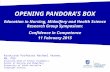 OPENING PANDORA'S BOX Education in Nursing, Midwifery and Health Science Research Group Symposium: Confidence in Competence 11 February 2015 Associate.