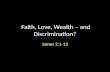 Faith, Love, Wealth – and Discrimination? James 2:1-13.