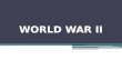 WORLD WAR II. Warm-Up: Pick up WWII Packet + Assignment Page Schedule ▫Warm-Up ▫Finish Cinderella Man Essay ▫Discuss Outline of WWII unit ▫Section 1 reading.