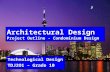 Architectural Design Project Outline - Condominium Design Technological Design TDJ2O1 – Grade 10.