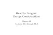 Heat Exchangers: Design Considerations Chapter 11 Sections 11.1 through 11.3.
