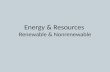 Energy & Resources Renewable & Nonrenewable. Chapter 15 Geology & Mineral Resources.
