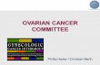 Ovarian CancerCommittee Agenda Summary of ongoing and recently closed trials Christian Marth AGO-OVAR OP.4/Desktop III trial Phillipp Harter ICON-8 Jonathan.