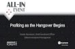 Profiting as the Hangover Begins Nandu Narayanan, Chief Investment Officer Trident Investment Management.