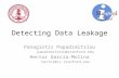 Detecting Data Leakage Panagiotis Papadimitriou papadimitriou@stanford.edu Hector Garcia-Molina hector@cs.stanford.edu.