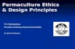 Permaculture Ethics & Design Principles from Permaculture: Principles & Pathways Beyond Sustainability by David Holmgren.