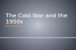 Primm-2015 The Cold War and the 1950s. Origins of the Cold War.
