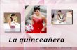 La quinceañera ©2009 Teacher’s Discovery. What is it? The word quinceañera comes from two Spanish words: quince meaning fifteen and años meaning years.