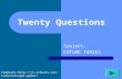 Twenty Questions Subject: FUTURE TENSES Template: games/ games