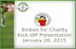 Birdies for Charity Kick-Off Presentation January 26, 2015.
