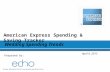 American Express Spending & Saving Tracker April 9, 2013 Wedding Spending Trends Prepared by: