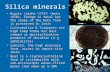 Silica minerals  Quartz (alpha