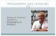 PHILOSOPHY 203 (STOLZE) Notes on Charles Taliaferro, Philosophy of Religion.