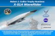 Robert J. Collier Trophy Nominee: X-51A WaveRider “X-51A WaveRider Team for demonstrating that sustained supersonic combustion ramjet (scramjet) powered.