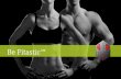 Be Fitastic™. Fitness and it’s Components MUSCULAR STRENGTH MUSCULAR ENDURANCE CARDIORESPIRATORY ENDURANCE (Cardiorespiratory Fitness) Flexibility BODY.