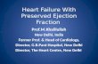 Heart Failure With Preserved Ejection Fraction Prof.M.Khalilullah New Delhi, India Former Prof. & Head of Cardiology, Director, G.B.Pant Hospital, New.