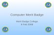 Computer Merit Badge Merit Badge College 9 Feb 2008