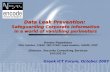 Data Leak Prevention: Safeguarding Corporate Information in a world of vanishing perimeters Kostas Papadatos MSc InfoSec, CISSP, ISO 27001 Lead Auditor,